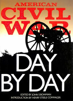 American Civil War Day by Day American Civil War Day by Day