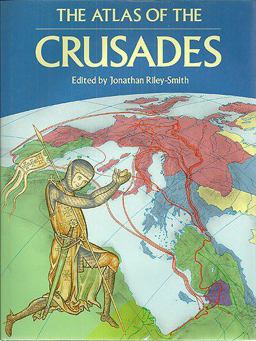 Atlas of the Crusades  9780816021864 Front Cover