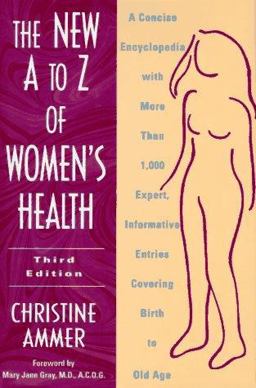 The New A-Z Book of Women's Health