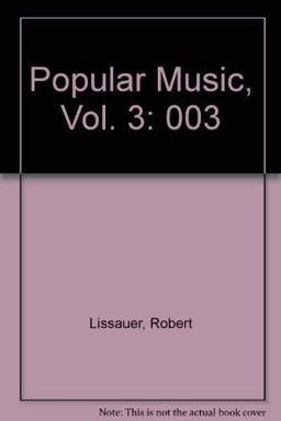 Lissauer's Encyclopedia of Popular Music in America 1888 to the Present 1st 1996 9780816034680 Front Cover