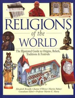 Religions of the World The Illustrated Guide to Origins, Beliefs, Traditions and Festivals  9780816037230 Front Cover