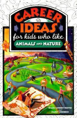 Career Ideas for Kids Who Like Animals and Nature Career Ideas for Kids Who Like Animals and Nature