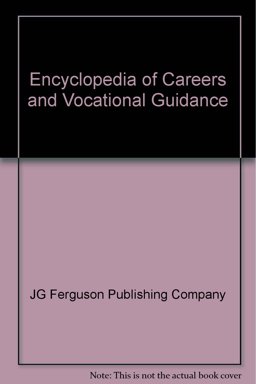 Encyclopedia of Careers and Vocational Guidance