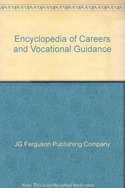 Encyclopedia of Careers and Vocational Guidance