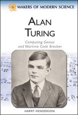 Alan Turing Computing Genius and Wartime Codebreaker  9780816061754 Front Cover
