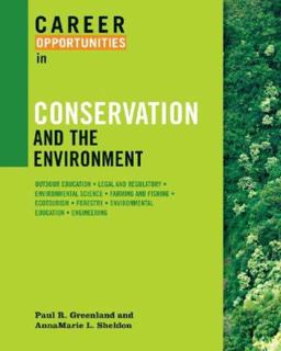 Career Opportunities in Conservation and the Environment  9780816067435 Front Cover