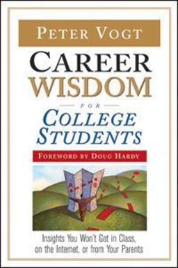 Career Wisdom for College Students