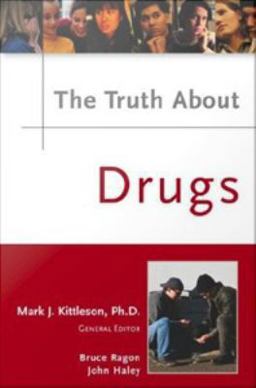 The Truth about Drugs