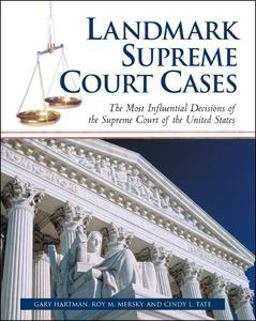 Landmark Supreme Court Cases The Most Influential Decisions of the Supreme Court of the United States  9780816069231 Front Cover