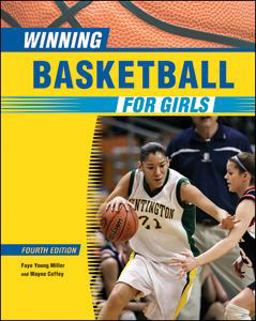Winning Basketball for Girls, 4Th Ed 4th 9780816077601 Front Cover