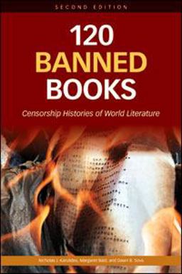 120 Banned Books Censorship Histories of World Literature 2nd 9780816082322 Front Cover