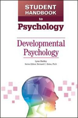 Student Handbook to Psychology Developmental Psychology  9780816082827 Front Cover