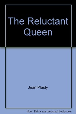 The Reluctant Queen