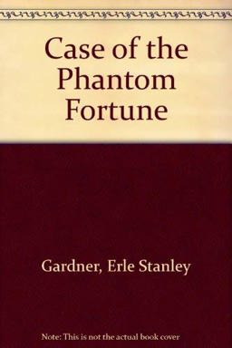 The Case of the Phantom Fortune