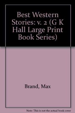 Max Brand's Best Western Short Stories