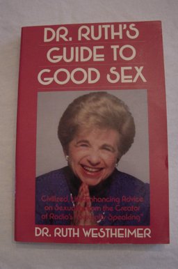 Dr. Ruth's Guide to Good Sex
