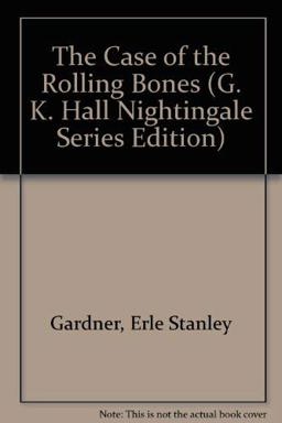 The Case of the Rolling Bones