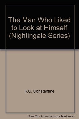 The Man Who Liked to Look at Himself