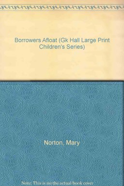 The Borrowers Afloat