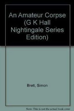 An Amateur Corpse