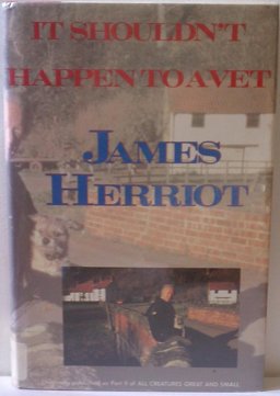 It Shouldn't Happen to a Vet It Shouldn't Happen to a Vet