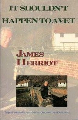 It Shouldn't Happen to a Vet It Shouldn't Happen to a Vet