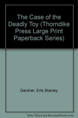 The Case of the Deadly Toy