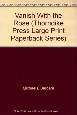 Vanish with the Rose