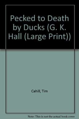 Pecked to Death by Ducks