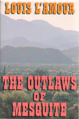 The Outlaws of Mesquite