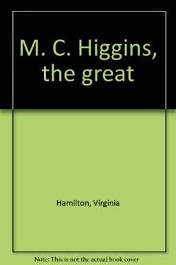 M. C. Higgins, the Great