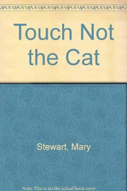 Touch Not the Cat