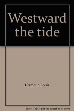 Westward the Tide