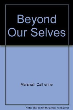 Beyond Our Selves