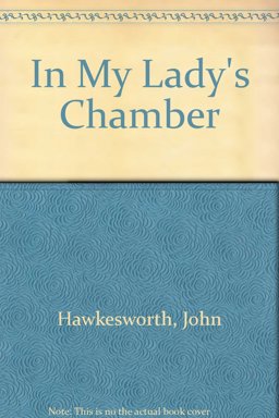 In My Lady's Chamber