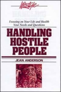 Handling Hostile People Handling Hostile People