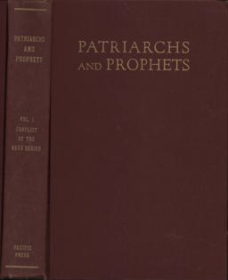 Patriarchs and Prophets Patriarchs and Prophets
