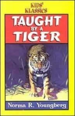 Taught by a Tiger Taught by a Tiger