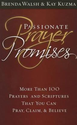 Passionate Prayer Promises 2008 9780816322763 Front Cover