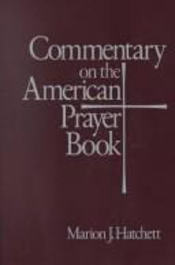 Commentary on the American Prayer Book  9780816402069 Front Cover
