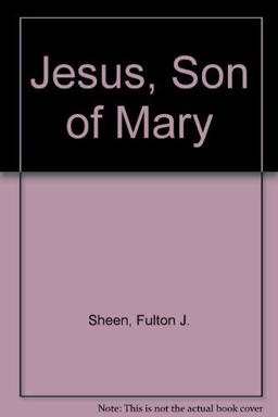Jesus, Son of Mary