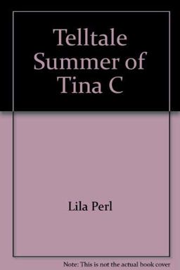 The Telltale Summer of Tina C.
