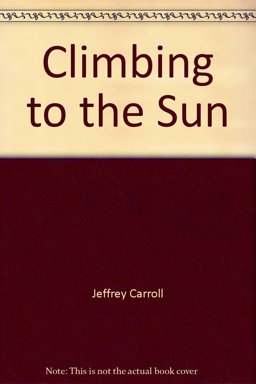 Climbing to the sun