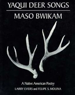 Yaqui Deer Songs/Maso Bwikam A Native American Poetry 3rd 9780816509959 Front Cover