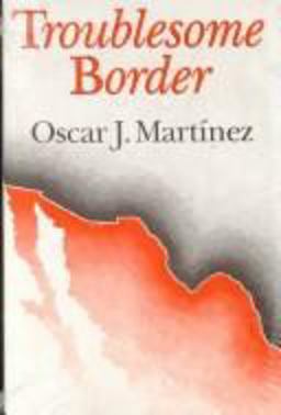 Troublesome Border  9780816511044 Front Cover