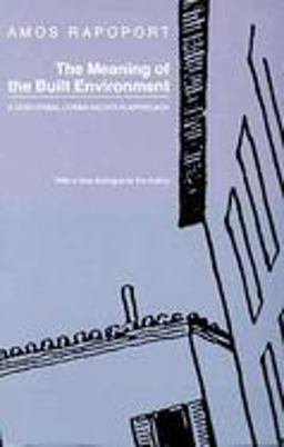 Meaning of the Built Environment A Nonverbal Communication Approach  9780816511761 Front Cover