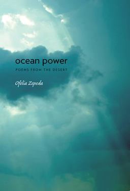 Ocean Power Poems from the Desert  9780816515417 Front Cover