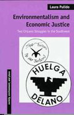 Environmentalism and Economic Justice Two Chicano Struggles in the Southwest 3rd 9780816516056 Front Cover