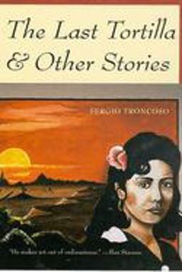 Last Tortilla &amp; Other Stories 2nd 9780816519613 Front Cover