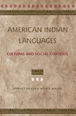 American Indian Languages Cultural and Social Contexts  9780816521395 Front Cover